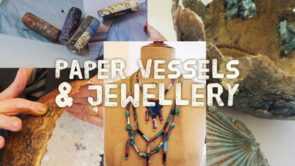 Paper Vessels and Jewellery