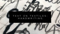 Text on Textiles: Handwriting