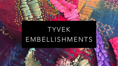 Tyvek Beads and Embellishments
