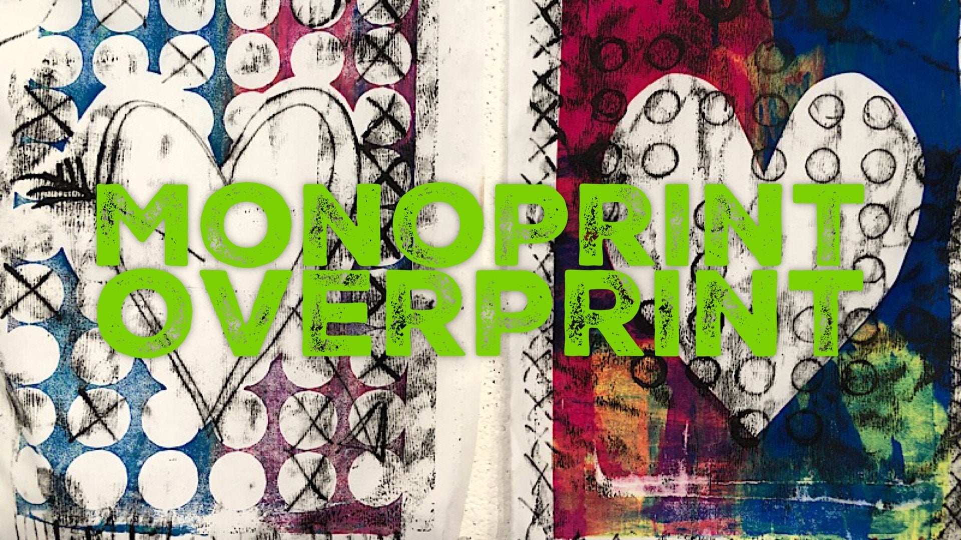 Screenprint, Monoprint and Stitch