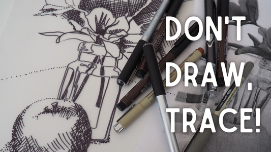 Don't Draw, Trace!