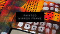 Painted Mirror Frame
