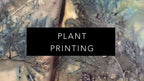 Plant Printing