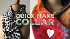 Quick Make Collar