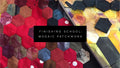 Finishing School: Mosaic Patchwork
