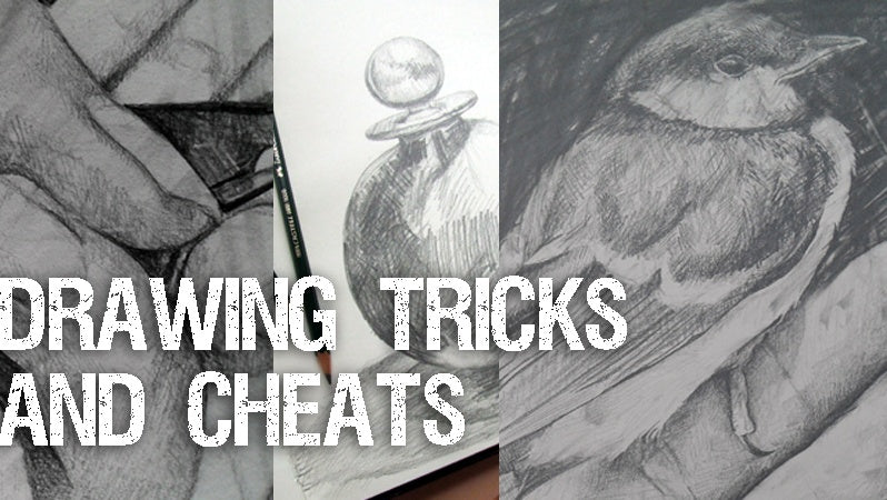 Drawing Tricks and Cheats